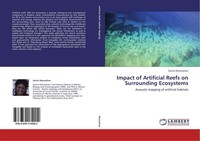 Impact Of Artificial Reefs On Surrounding Ecosystems Sarine Manoukian