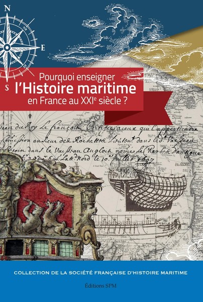 Pourquoi Enseigner L'histoire Maritime En France Au Xxie SièCle ? Maritime Buch-image