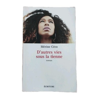 D autres vies sous la tienne