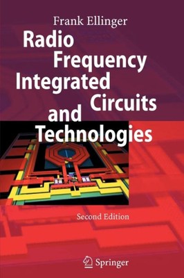 Ellinger - Radio Frequency Integrated Circuits and Technologies - New  - X555z
