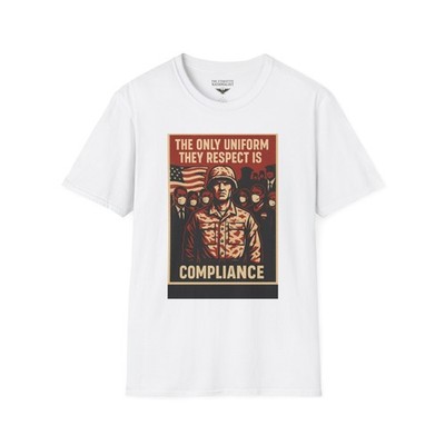 The Only Uniform They Respect Is Compliance Unisex Graphic Tee American Veteran