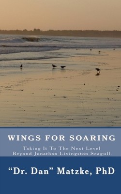 Matzke PhD - Wings For Soaring  Taking It To The Next Level - Beyond J - X555z