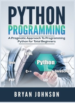 Johnson - Python Programming  A Pragmatic Approach To Programming Pyth - X555z