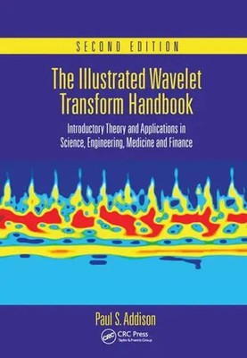 The Illustrated Wavelet Transform Handbook | Paul S Addison | Taschenbuch | 2020