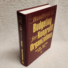 Handbook of Budgeting for Nonprofit Organizat...