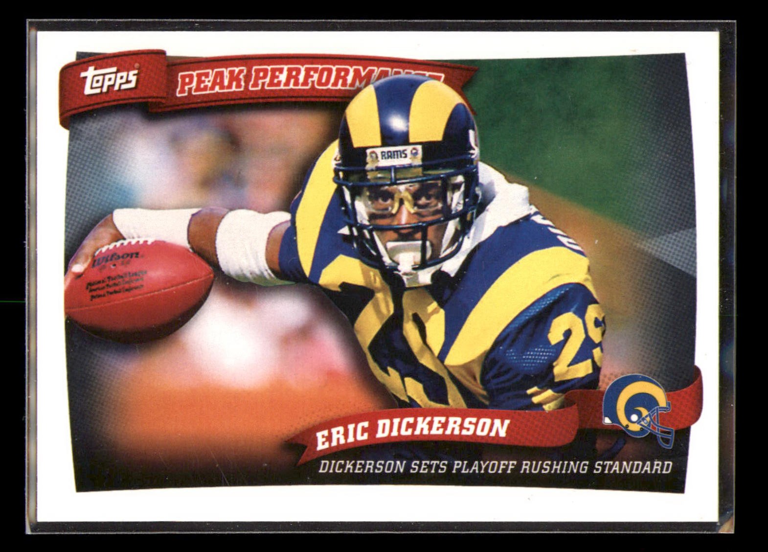 2010 Topps Eric Dickerson #PP13 Peak Performance