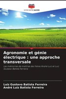 Luiz Gustavo Batista Ferreira (U. A.) | Agronomie Et GéNie éLectrique : Une...