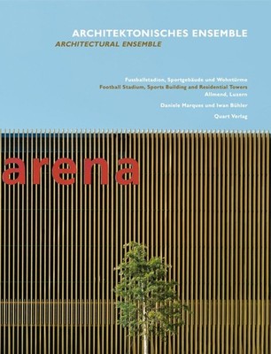 Architectural Ensemble: Daniele Marques and Iwan Buhler by Hubertus Adam (Englis