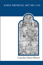 Early Medieval Art 300-1150: Sources and Documents (MART: The Medieval Ac - GOOD