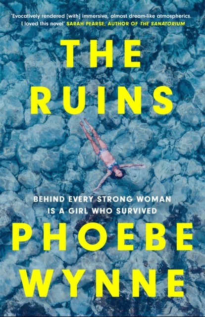 The Ruins by Phoebe Wynne (Hardback Book)