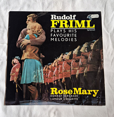 Rudolf Friml Plays His Favourite Melodies LP Supraphon Rose Mary