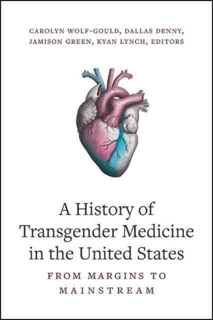 History Of Transgender Medicine In The