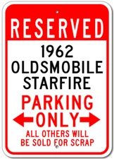 Custom 1962 62 OLDSMOBILE STARFIRE Parking Sign Personalized Aluminum Plaque