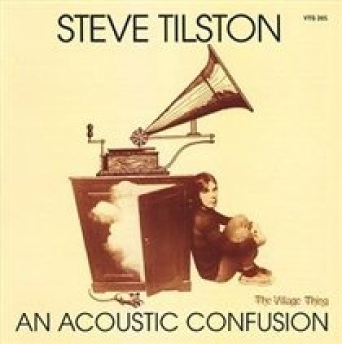 An Accoustic Confusion by Steve Tilston [CD]