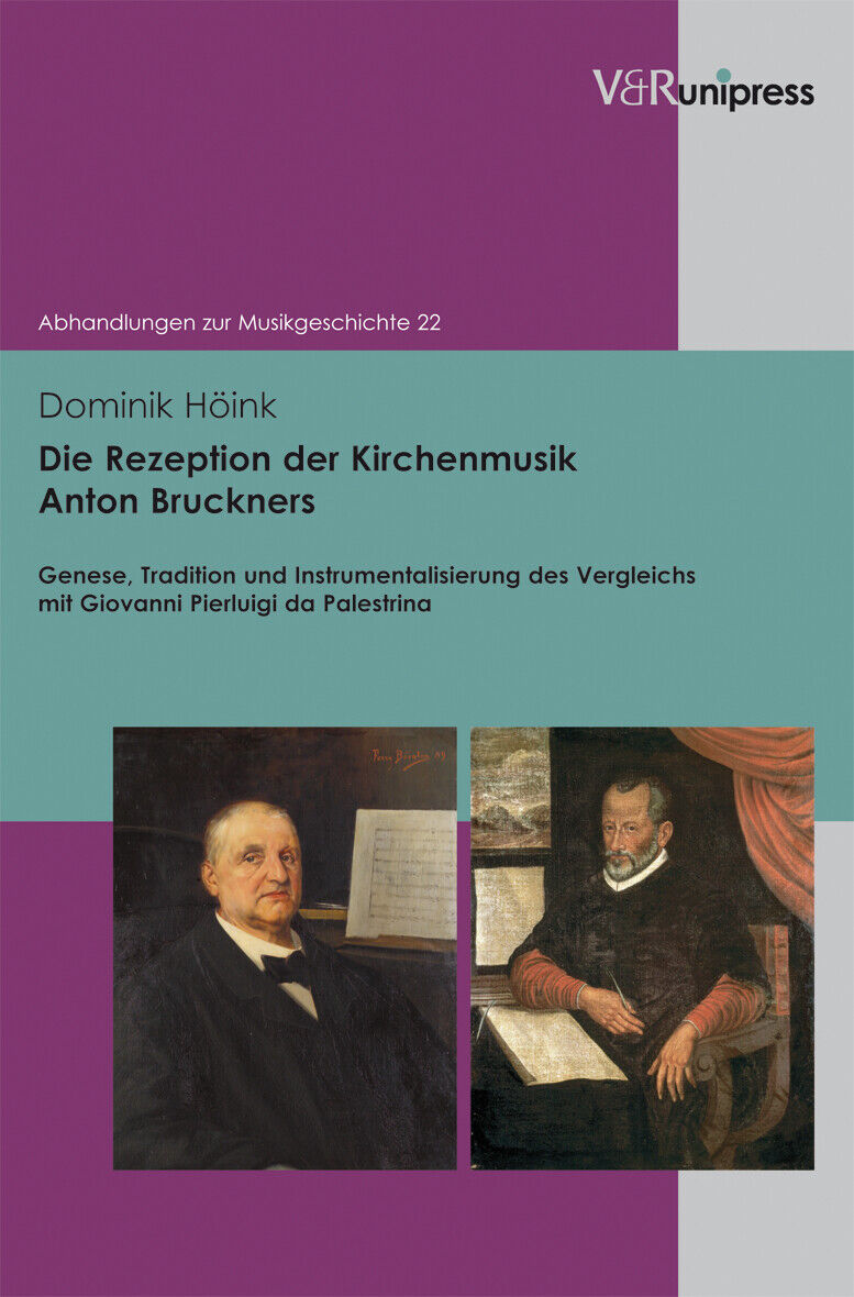 Thumbnail - Dominik Höink / Die Rezeption Der Kirchenmusik Anton Bruckners