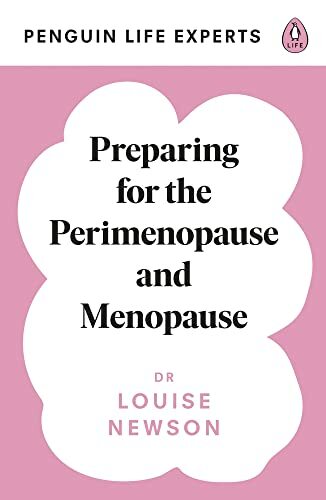 Preparing for the Perimenopause and Menopause by Louise Newson - - Image 17