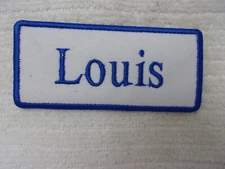 LOUIS  NEW EMBROIDERED  SEW / IRON ON NAME PATCH BLUE ON WHITE