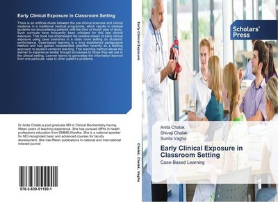 Early Clinical Exposure in Classroom Setting Anita Chalak