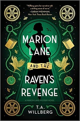 Marion Lane and the Raven's Revenge: ..., Willberg, T a
