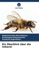 Mathalaimuthu Baranitharan (U. A.) | Ein ÜBerblick üBer Die Imkerei | Buch