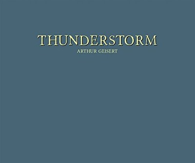 THUNDERSTORM By Arthur Geisert - Hardcover
