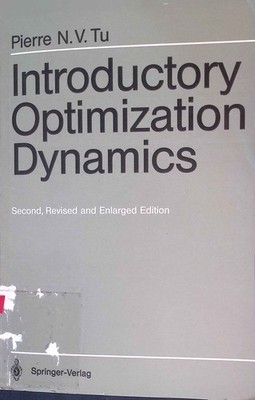 Introductory Optimization Dynamics: Optimal Control with Economics and Managemen
