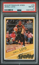 2015 RITTENHOUSE WNBA #79 JEWELL LOYD PSA 8