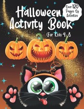 Halloween Activity Book for Kids ages 4-8: A Fun Filled Activity Book for Hallow