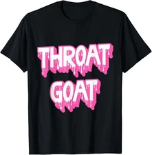 Min NEW LIMITED Funny Pink Throat Goat Adult Humor T-Shirt