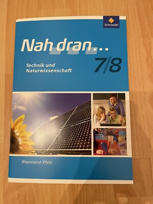 Nah dran... Technik und Naturwissenschaft 7|8   ISBN: 9783507463363