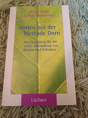 Heilen mit der Methode Dorn von Dieter Dorn (2003 Taschenbuch)