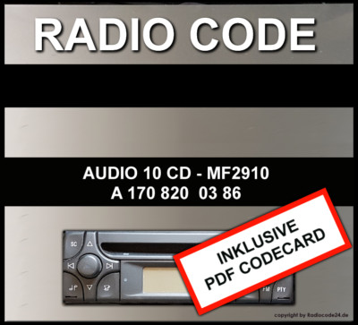   Radio Code Fits AUDIO 10 CD MF2910 R129 W140 W163 R170 W202 W208 W210