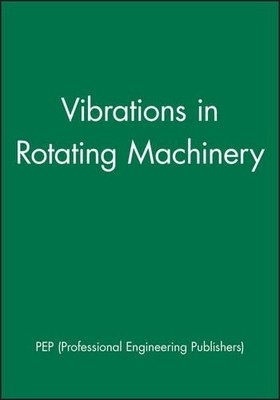 Vibrations in Rotating Machinery - 9781860582738
