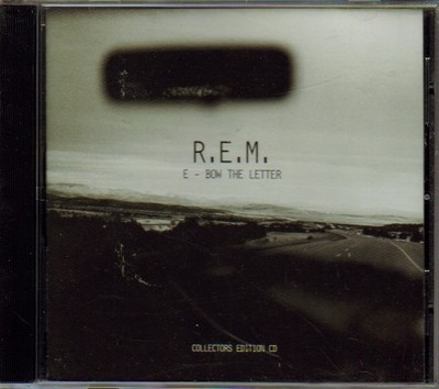 REM (R.E.M.) - E-Bow The Letter - Deleted UK 4 Track CD