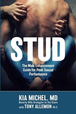 Stud: Der Leitfaden zur männlichen Verbesserung für maximale sexuelle Leistung von Allemon Pa-C...