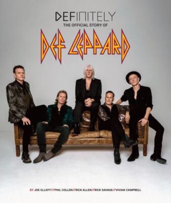 Definitely: the Official Story of Def Leppard by Def Leppard (2023