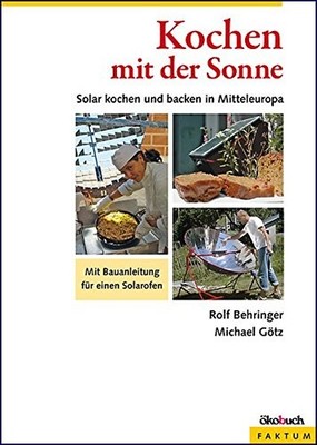 Rolf Behringer  Kochen mit der Sonne: Solar kochen und b (Paperback) (UK IMPORT)