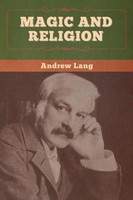 Andrew Lang | Magic And Religion | Taschenbuch | Englisch (2020)