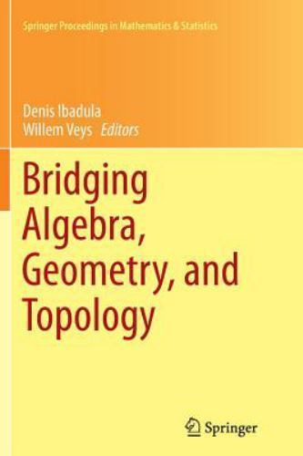 Springer Proceedings in Mathematics and Statistics Ser.: Bridging ...