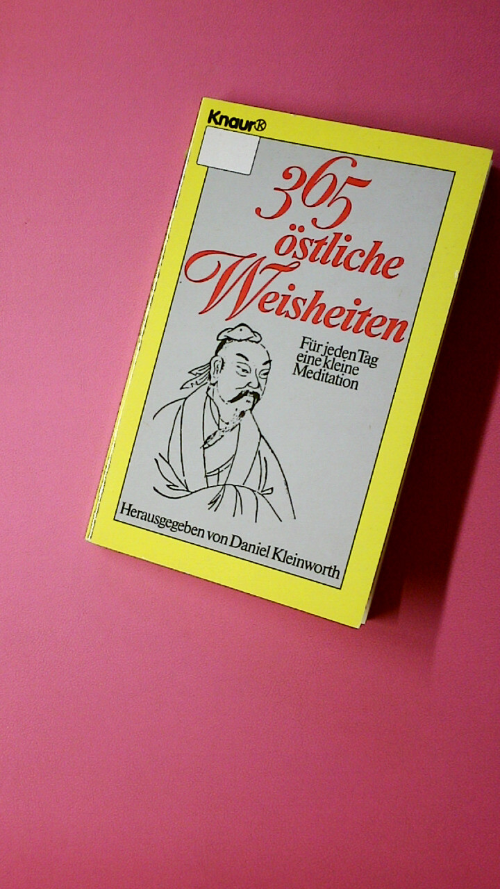 190525 365 ÖSTLICHE WEISHEITEN Für jeden Tag eine kleine Meditation
