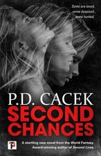 Second Chances by P.D. Cacek (English) Paperback Book
