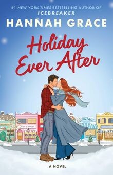 Holiday Ever After: A Novel von Grace, Hannah | Buch | Zustand sehr gut