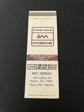 Vintage Texas Matchbook “Wireco - Milt Jordan” Houston
