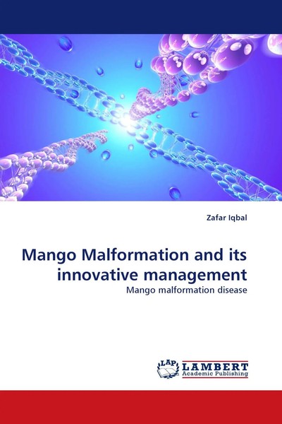 Zafar Iqbal | Mango Malformation And Its Innovative Management | Taschenbuch-image