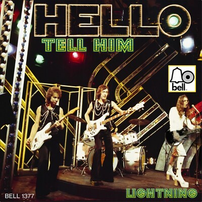 7'' HELLO Tell Him / Lightning KEITH MARSHALL BOB BRADBURY Glam-Rock BELL UK 1974