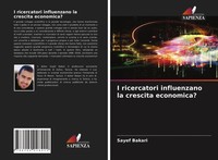 Sayef Bakari | I Ricercatori Influenzano La Crescita Economica? | Taschenbuch