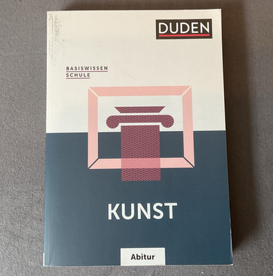 Duden Basiswissen Schule Kunst Abitur Lehrbuch Deutsch