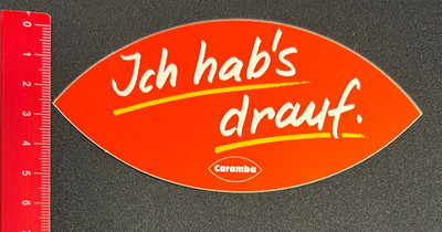 Caramba - Ich habs drauf - Aufkleber Sticker /08061777