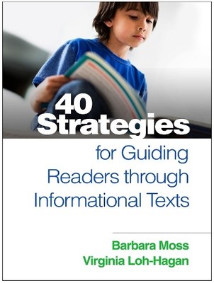 40 Strategies for Guiding Readers through Informational Texts - 9781462526093