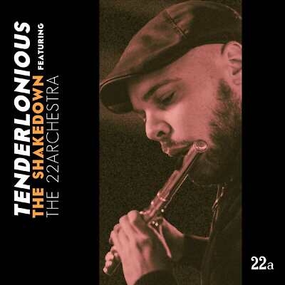 Tenderlonious - The Shakedown feat. The 22archestra 2LP NEW ORANGE VINYL
